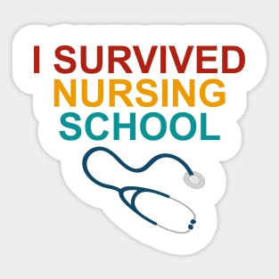 I Survived Nursing School Sticker